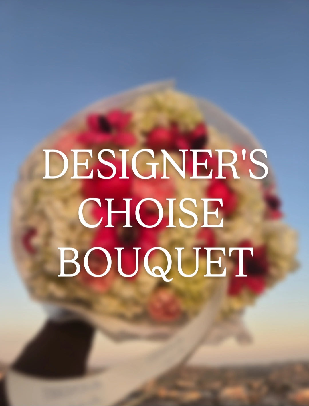 Desinger's choice bouquet